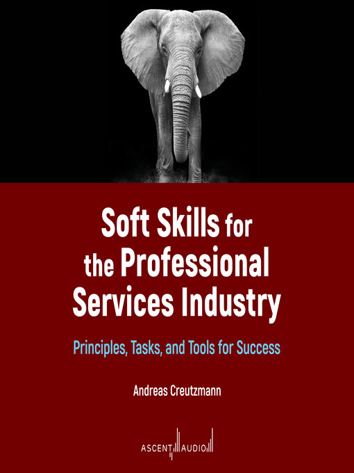 Title details for Soft Skills for the Professional Services Industry by Andreas Creutzmann - Available